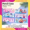 Kotak Pansil Magnet Fancy